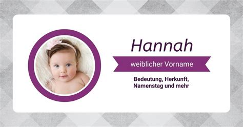 namenstag hannah|ᐅ Vorname Hannah: Bedeutung, Herkunft, Namenstag & mehr。